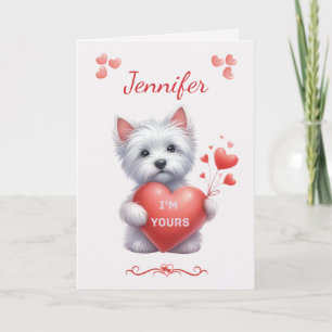 Personalisierte Ich-bin-dein-Westie Valentinstagsk Feiertagskarte