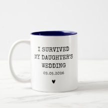 Personalisierte 'Ich habe die Hochzeit meiner Toch