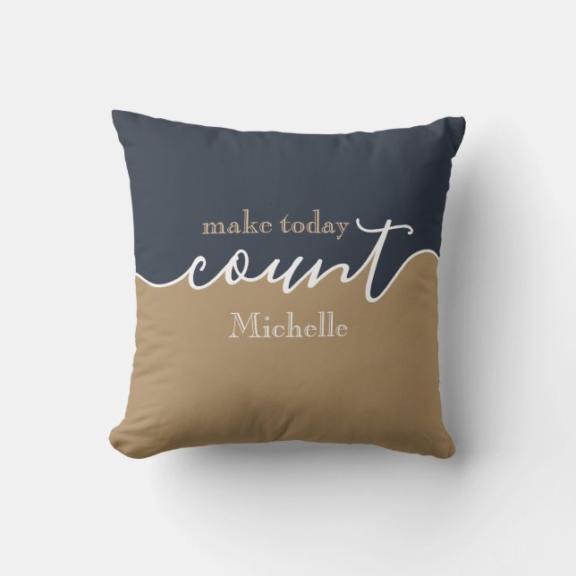 Personalisierte Inspiration macht die Zählung heut Kissen (Vorderseite)