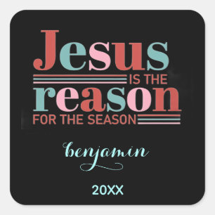 Personalisierte Jeus ist der Grund für die Saison Quadratischer Aufkleber