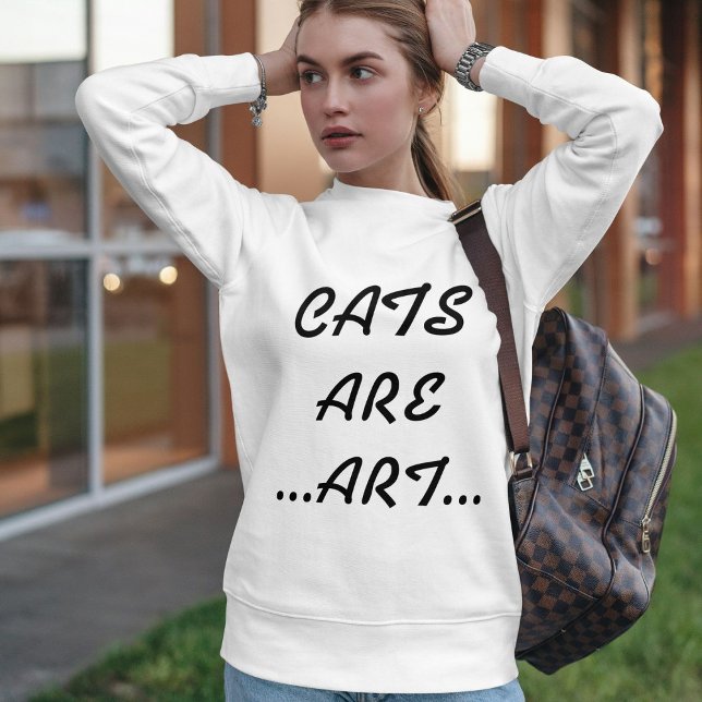 Personalisierte Katzen sind Art Cool Funny Schwarz Sweatshirt (Von Creator hochgeladen)
