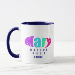 Personalisierte "Mary" Beste Mama und Freundlichke Tasse