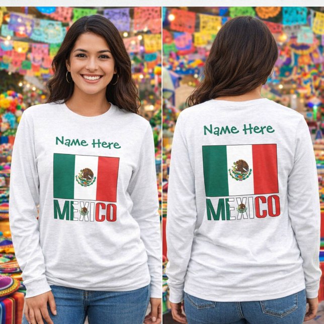 Personalisierte Mexiko-Flagge T-Shirt (Personalized long sleeve women's tee with Mexican Flag and MEXICO below. Add name above.)