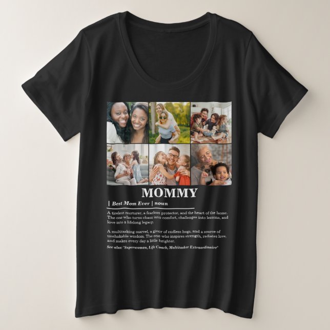 Personalisierte Mommy-Definition 6-FotoCollage Große Größe T-Shirt (Design vorne)
