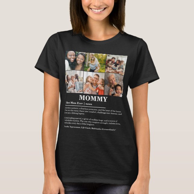 Personalisierte Mommy-Definition 6-FotoCollage T-Shirt (Vorderseite)