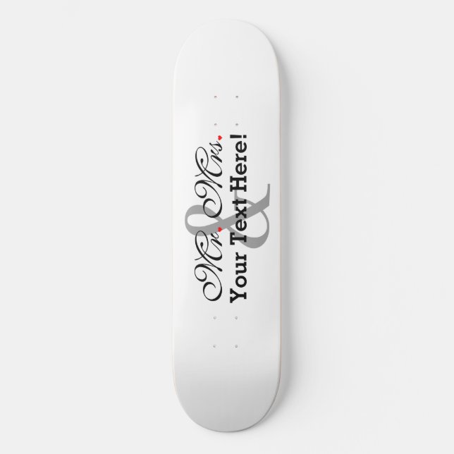 Personalisierte Mr. and Mrs Plus Anpassbare Farbe Skateboard (Vorderseite)
