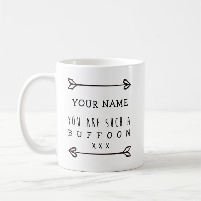 Personalisierte Mug - Buffoon - Funny Mug Kaffeetasse (Links)