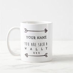 Personalisierte Mug - Wally - Funny Mug Kaffeetasse