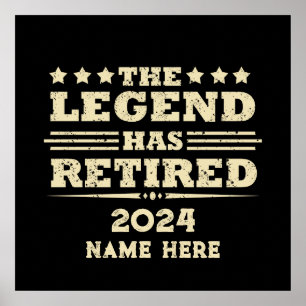 Personalisierte Rente The Legend hat sich zurückge Poster