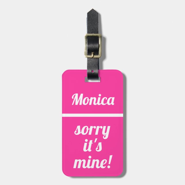 Personalisierte Sorry, dass ich| Neonrosa Gepäckanhänger (Vorderseite vertikal)