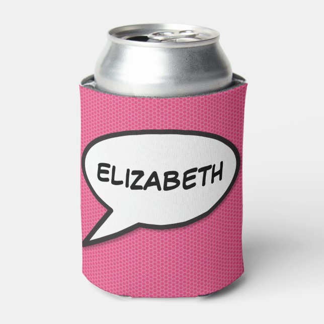 Personalisierte Sprechblase Rosa Spaß Modern Dosenkühler (Kanne Vorderseite)