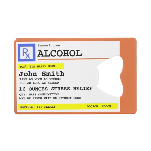 Personalisierte Verschreibung Humorer Alkohol Geldbeutel Flaschenöffner (Vorderseite (Horizontal))