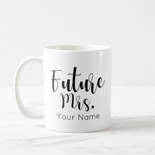 Personalisierte zukünftige Frau Engaged Bride To Kaffeetasse