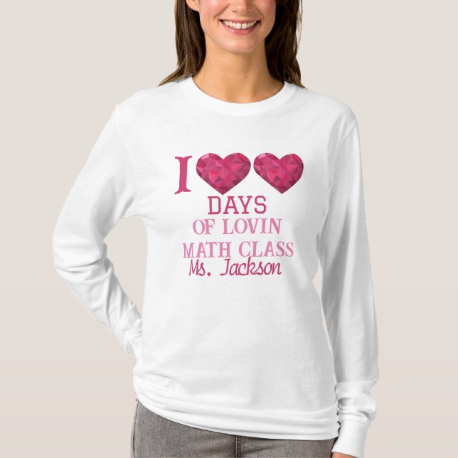 Personalisierten 100 Tage Mathematikunterricht T-Shirt (Vorderseite)