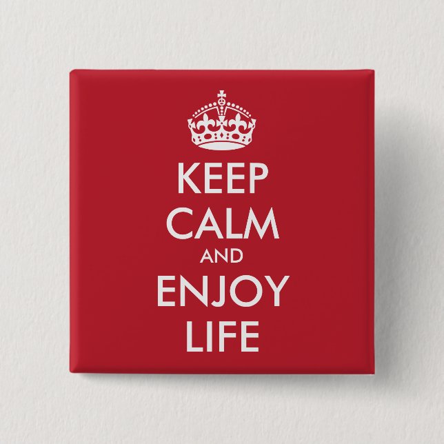 Personalisierter BEHALT CALM UND GENIESSEN DAS LEB Button (Vorderseite)