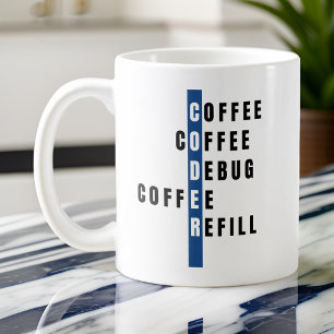 Personalisierter Blue Coffee Debug Refill Coder Kaffeetasse