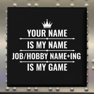 Personalisierter Funny Job und Name des Hobby Magnet