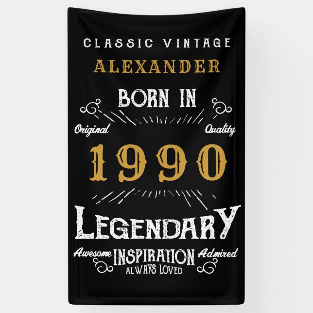 Personalisierter Geburtstag 1990 Name Legendary hi Banner (Vertikal)