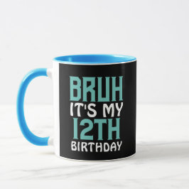 Personalisierter Geburtstag Funny Bruh Es ist mein Tasse