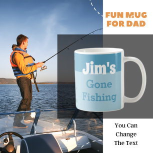 Personalisierter Gone Fishing   Name Coffee Tasse