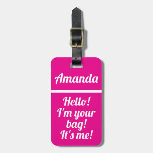 Personalisierter Hot Pink Girl Funny Funny Luggage Gepäckanhänger