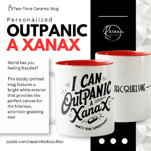 Personalisierter "Ich kann eine Xanax überpaniken" Zweifarbige Tasse