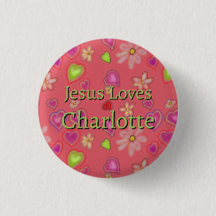 Personalisierter Jesus liebt Charlotte floraler Kn Button