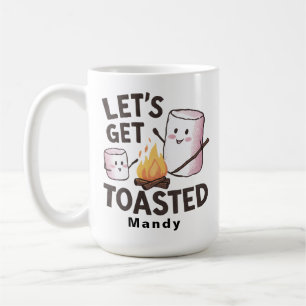 Personalisierter "Lasst uns Toast rösten" S'mores Kaffeetasse