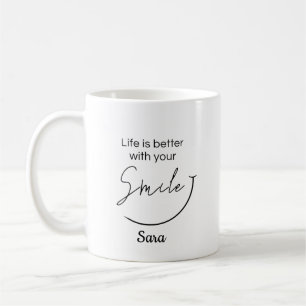 Personalisierter Life Is Better With Your Smile Be Kaffeetasse
