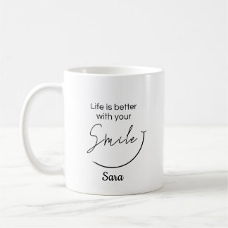 Personalisierter Life Is Better With Your Smile Be Kaffeetasse