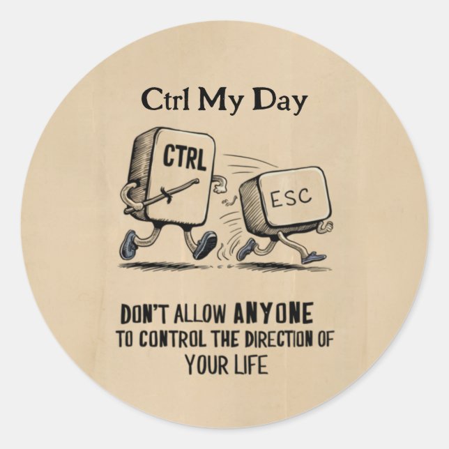 Personalisierter Motivierend Ctrl My Day Aufkleber (Vorderseite)