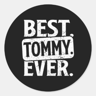 Personalisierter Name Best Tommy Ever Runder Aufkleber