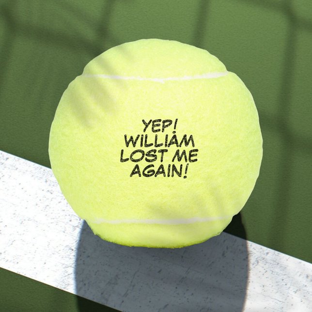 Personalisierter Name Funny Love Message Tennisbälle (Personalized Name Funny Lost Message Tennis Balls)