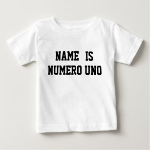 Personalisierter Name ist Numero Uno Baby T-shirt