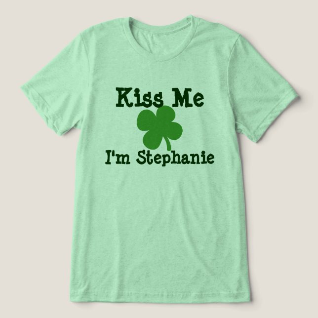 Personalisierter Name Kiss Me St. Patrick's Day La Tri-Blend Shirt (Design Vorderseite)