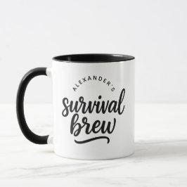 Personalisierter Name „Survival Brew“ Lustiger Kaf Tasse