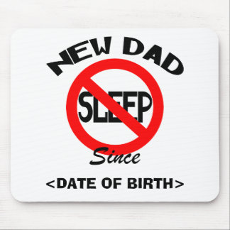 Personalisierter neuer Vater kein Schlaf-Geschenk Mousepad
