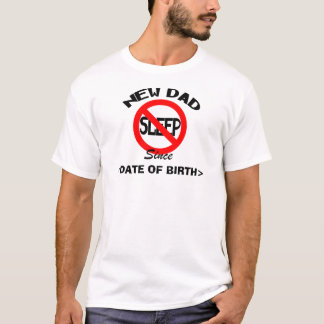 Personalisierter neuer Vater kein Schlaf seit dem T-Shirt