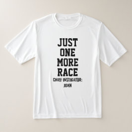 Personalisierter Nur noch ein Rennen Hauptanstifte T-Shirt