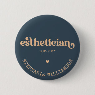 Personalisierter Östhetiker Kosmetologe Beautician Button