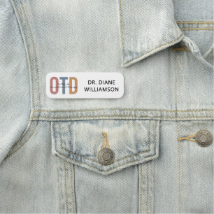 Personalisierter OTD Doktor der Arbeitstherapie Namensschild