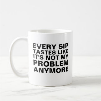 Personalisierter Rentner-Becher, Bei Jedem Schluck Kaffeetasse