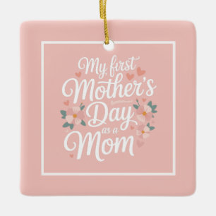 Personalisierter rosa floraler erster Muttertag Keramikornament