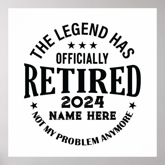 Personalisierter Ruhestand Die Legende ist in Rent Poster (Vorne)