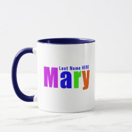 Personalisierter Spaß farbenfroher "Mary"-Name, du Tasse