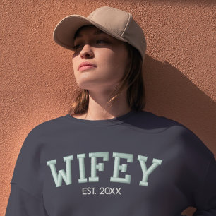 Personalisierter Wifey Est. Benutzerdefiniertes Da Besticktes Sweatshirt