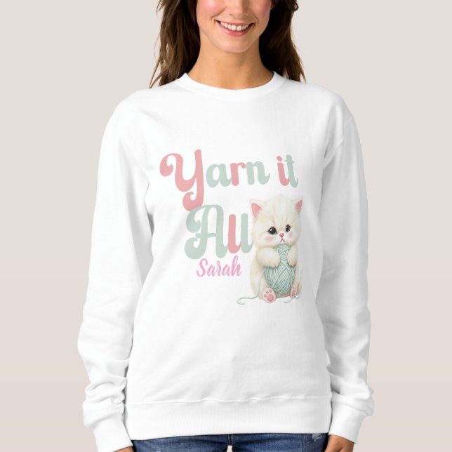 Personalisierter Yarn it All Sweatshirt (Vorderseite)