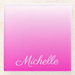 Personalisierter zweifarbiger Farbverlauf ombre ho Glasuntersetzer<br><div class="desc">Personalisierter zweifarbiger Farbverlauf ombre hot pink</div>