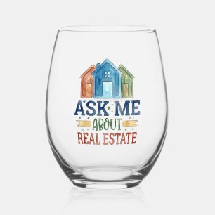 Personalisiertes 'Ask Me About Real Estate' Weingl Weinglas Ohne Stiel
