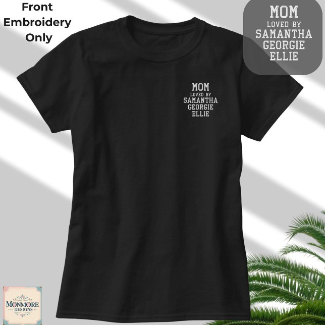 Personalisiertes besticktes Hemd für die Mutter T-Shirt (Von Creator hochgeladen)